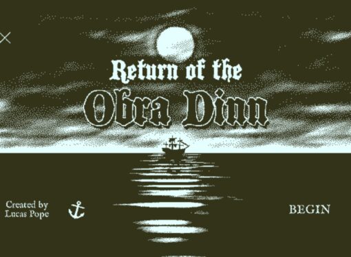 Media Review: Return of the Obra Dinn